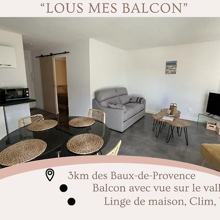 "Lou Mes" Baux-De-Provence Balcon Apartment Exterior photo